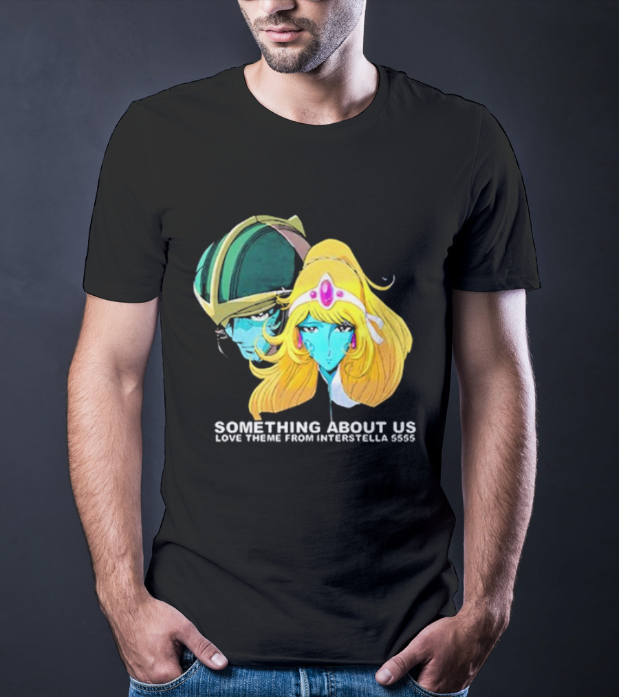 Something About Us Interstella 5555 Anime Characters T-Shirt