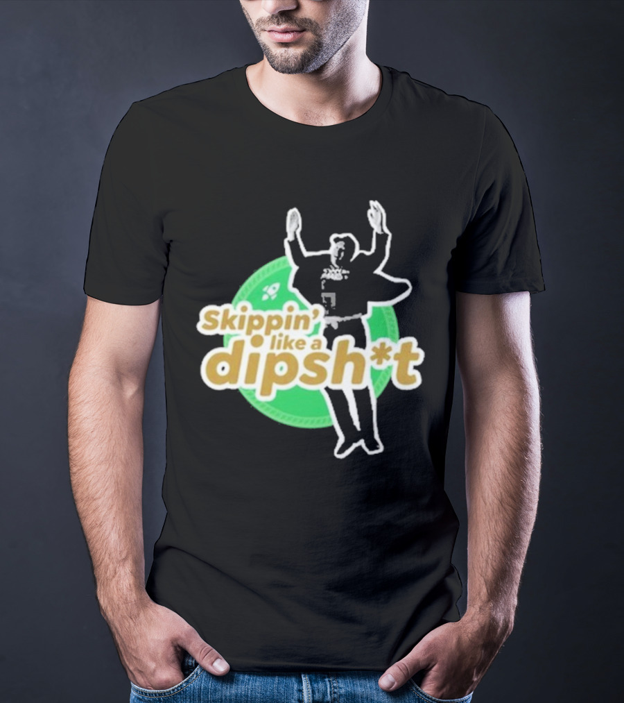 Skippin’ Like A Dipsh*t Hawk Dance Jumping T-Shirt