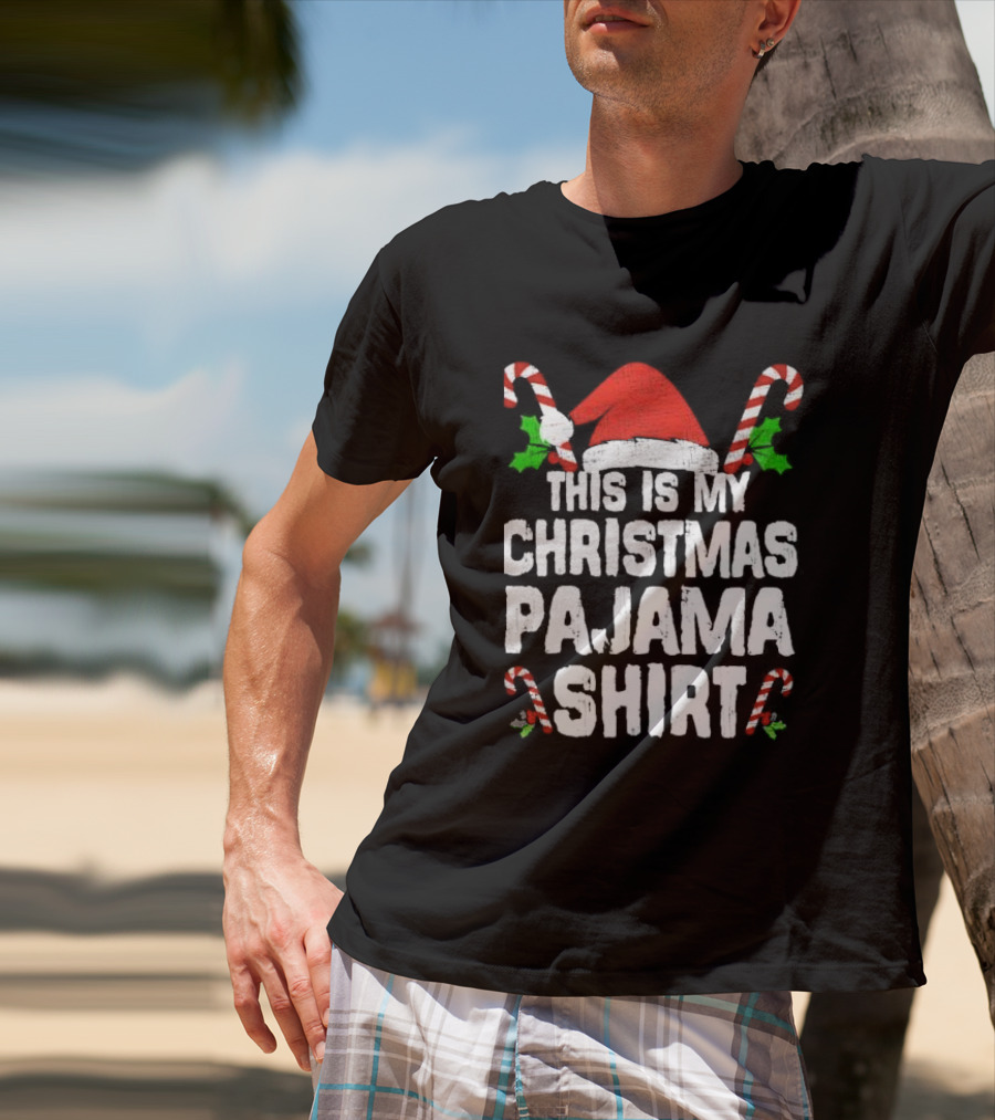 This Is My Christmas Pajama Shirt Candy Canes Santa Hat T-Shirt