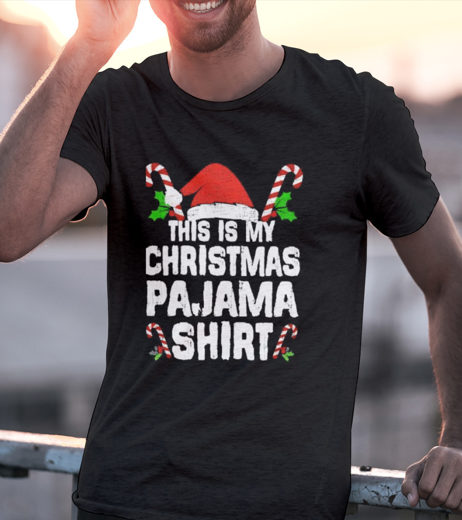 This Is My Christmas Pajama Shirt Candy Canes Santa Hat T-Shirt