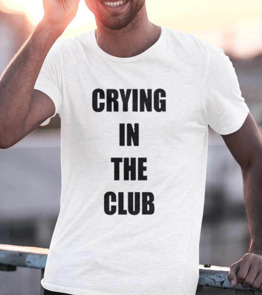 Crying In The Club Black Text T-Shirt
