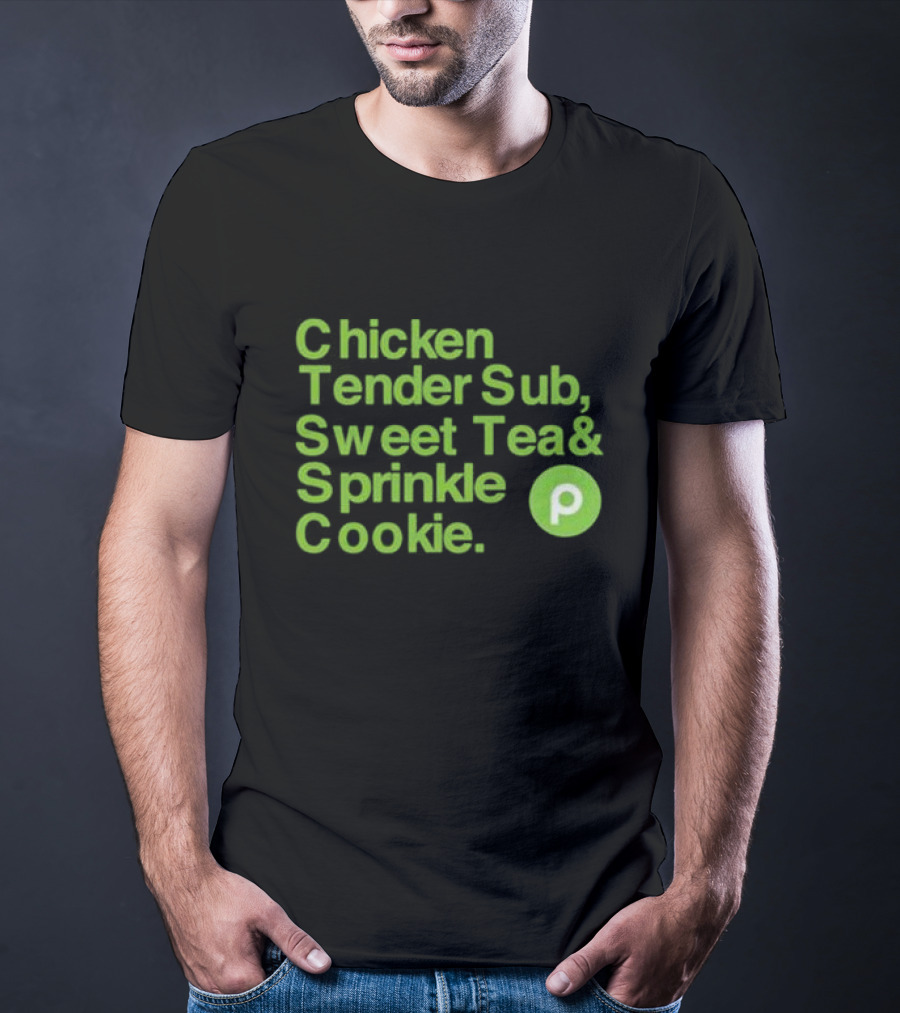 Chicken Tender Sub Sweet Tea Sprinkle Cookie Publix T-Shirt