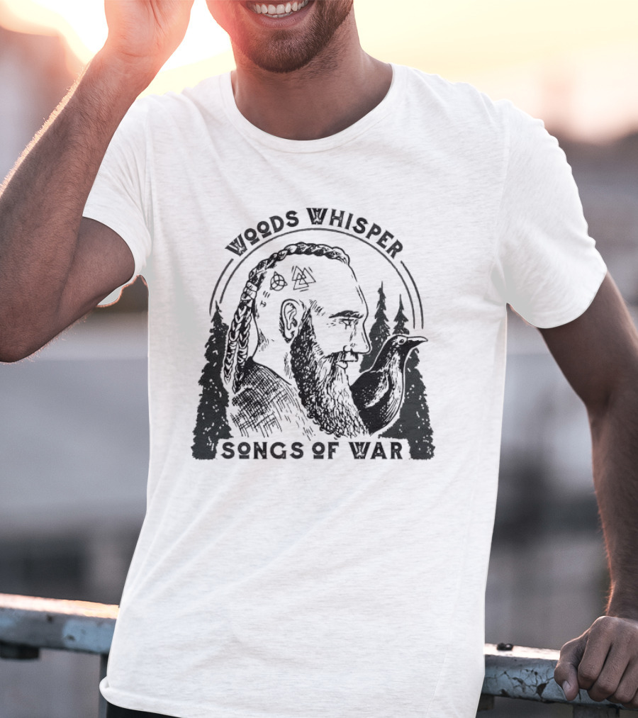 Woods Whisper Songs Of War Viking With Raven And Forest Symbols T-Shirt