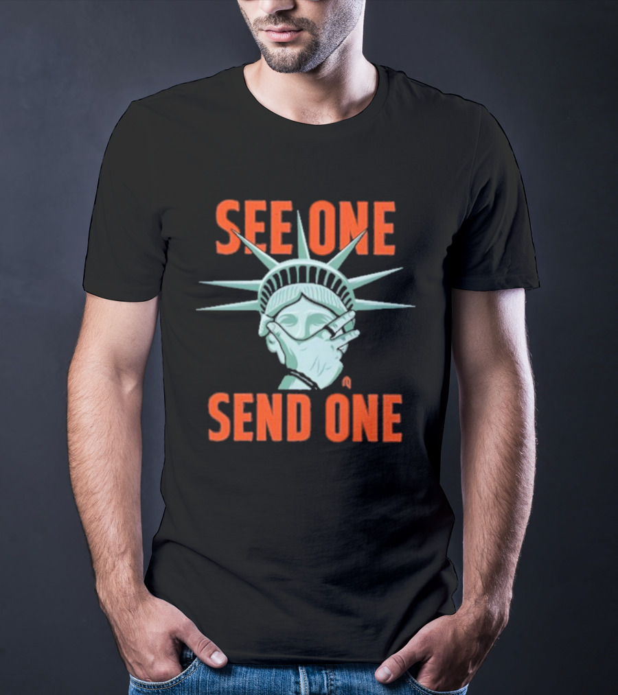 See One Send One Statue Of Liberty Covering Eyes T-Shirt