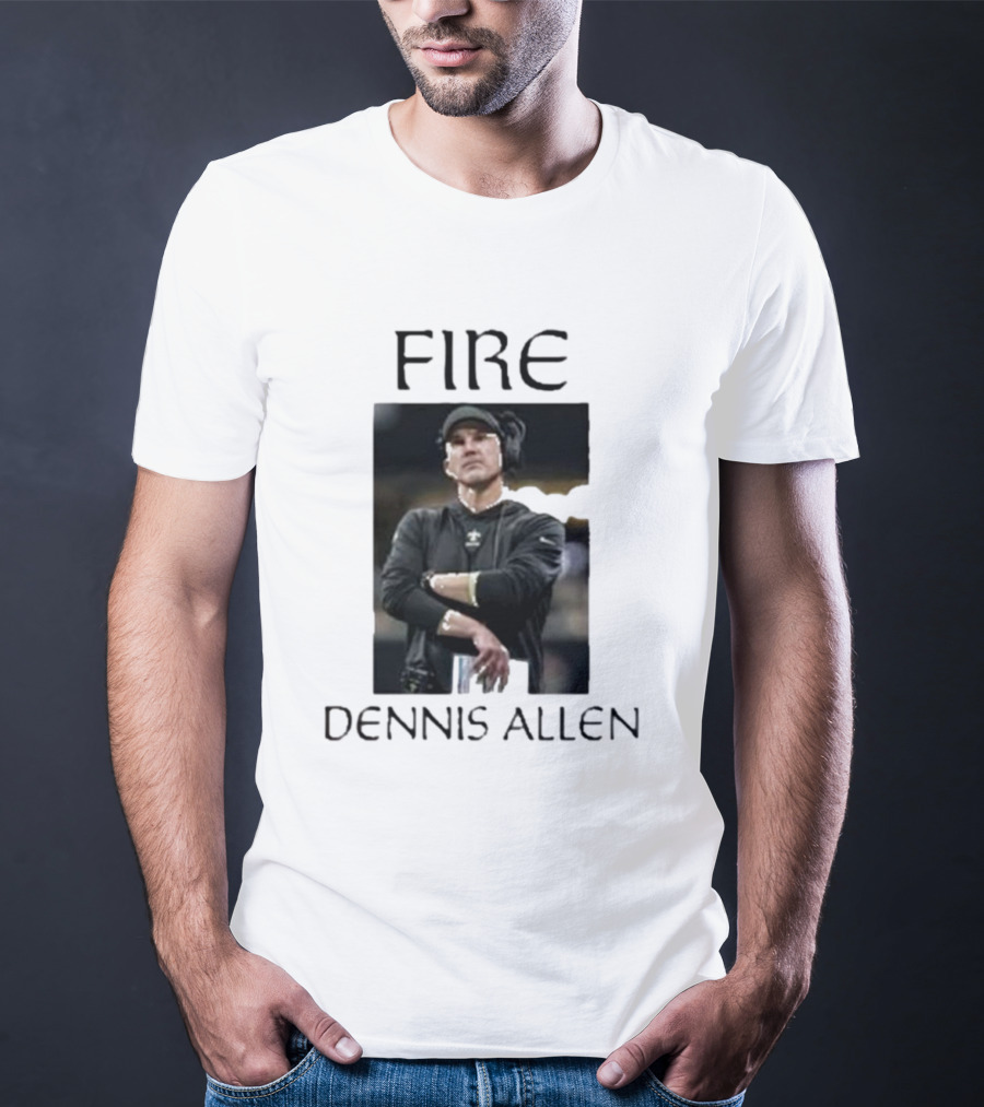 Fire Dennis Allen Coach Save New Orleans T-Shirt