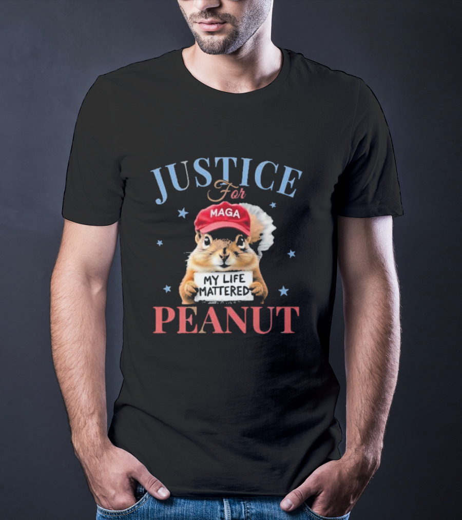 Justice For MAGA My Life Mattered Peanut T-Shirt