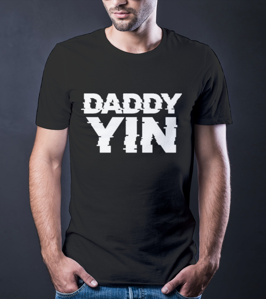 Daddy Yin T-Shirt