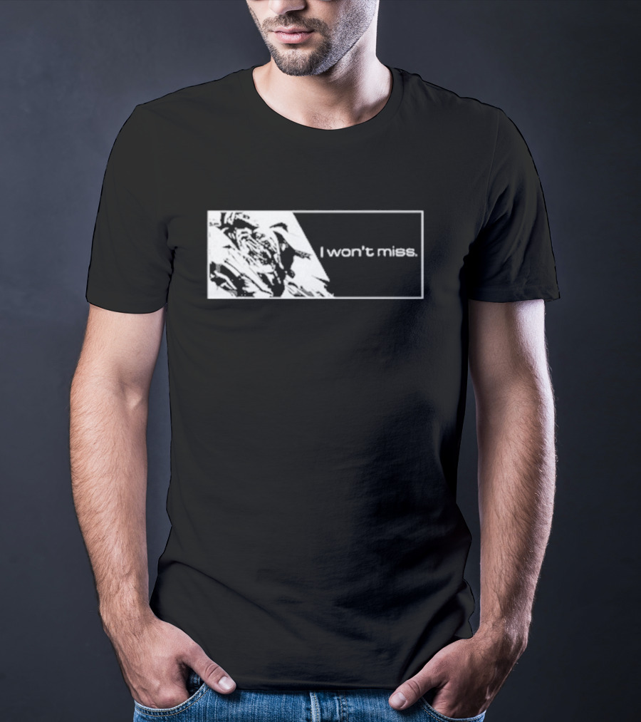 Gundam I Won’t Miss T-Shirt