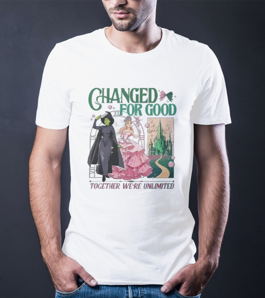 Changed For Good Together We're Unlimited Wicked T-Shirt