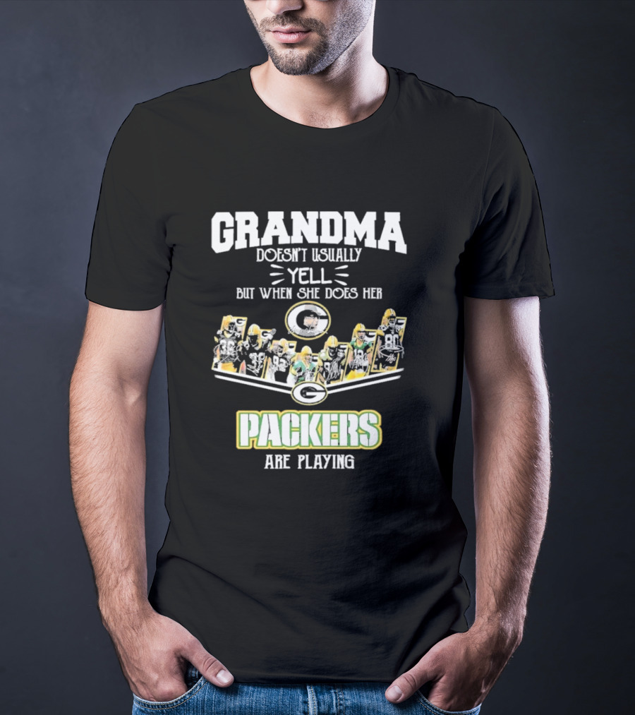 Grandma Usually Yell Green Bay Packers Playing T-Shirt