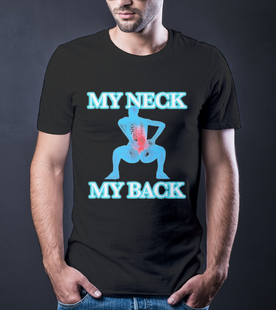 MY NECK MY BACK Skeleton Squatting With Lumbar Highlight T-Shirt