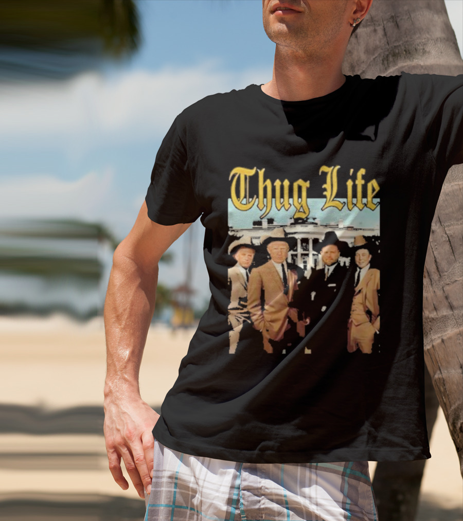 Thug Life Vance Musk Kennedy White House Gangster T-Shirt
