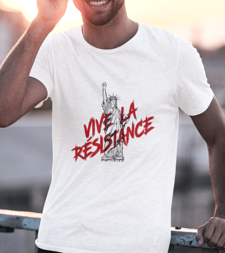 Vive La Résistance Statue Of Liberty Raised Fist T-Shirt