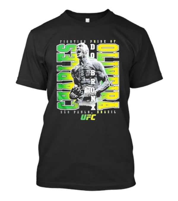 Charles Oliveira UFC Fighting Pride Of São Paulo Brazil Do Bronx T-Shirt