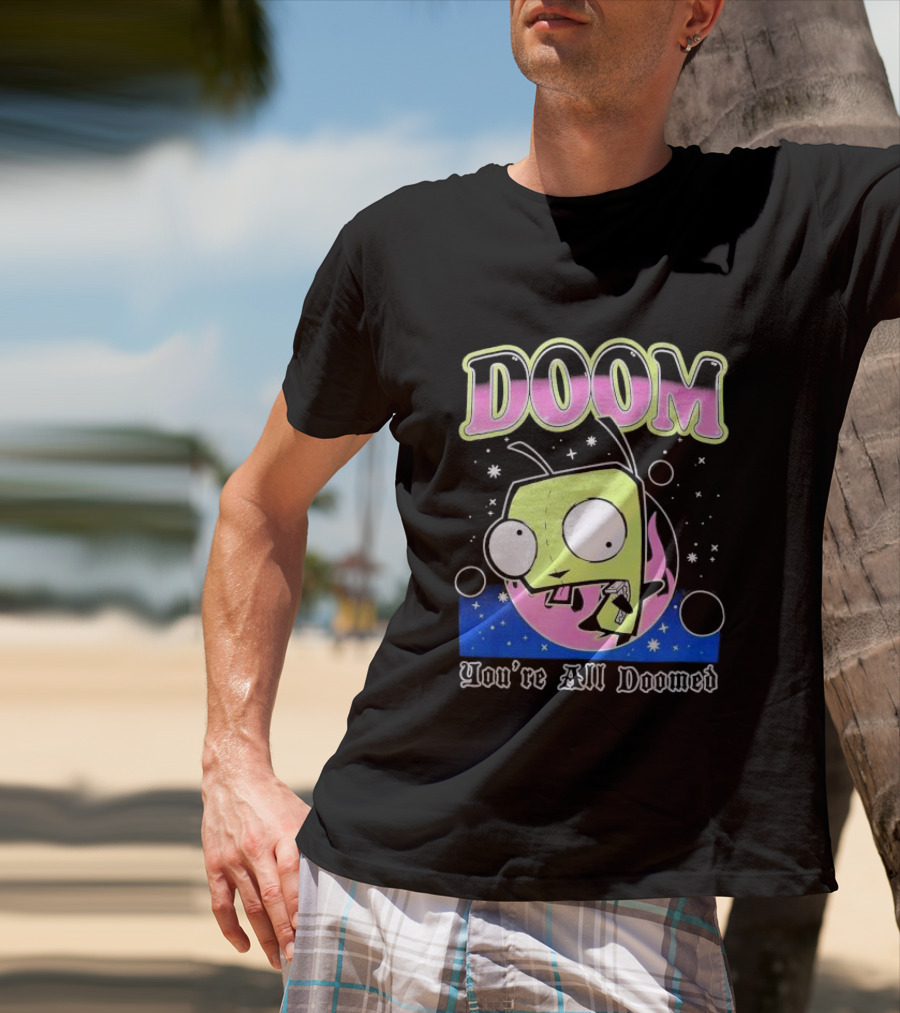 Invader Zim GIR Doom You're All Doomed Space T-Shirt