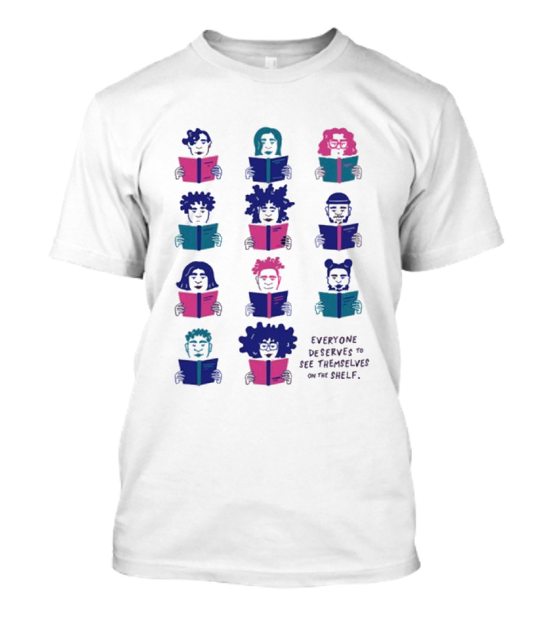 Everyone Deserves To See Themselves On The Shelf Representation Diversity Readers T-Shirt