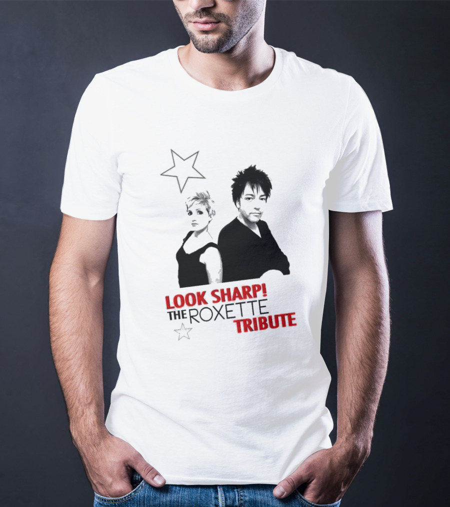 LOOK SHARP THE ROXETTE TRIBUTE STAR DUO T-Shirt