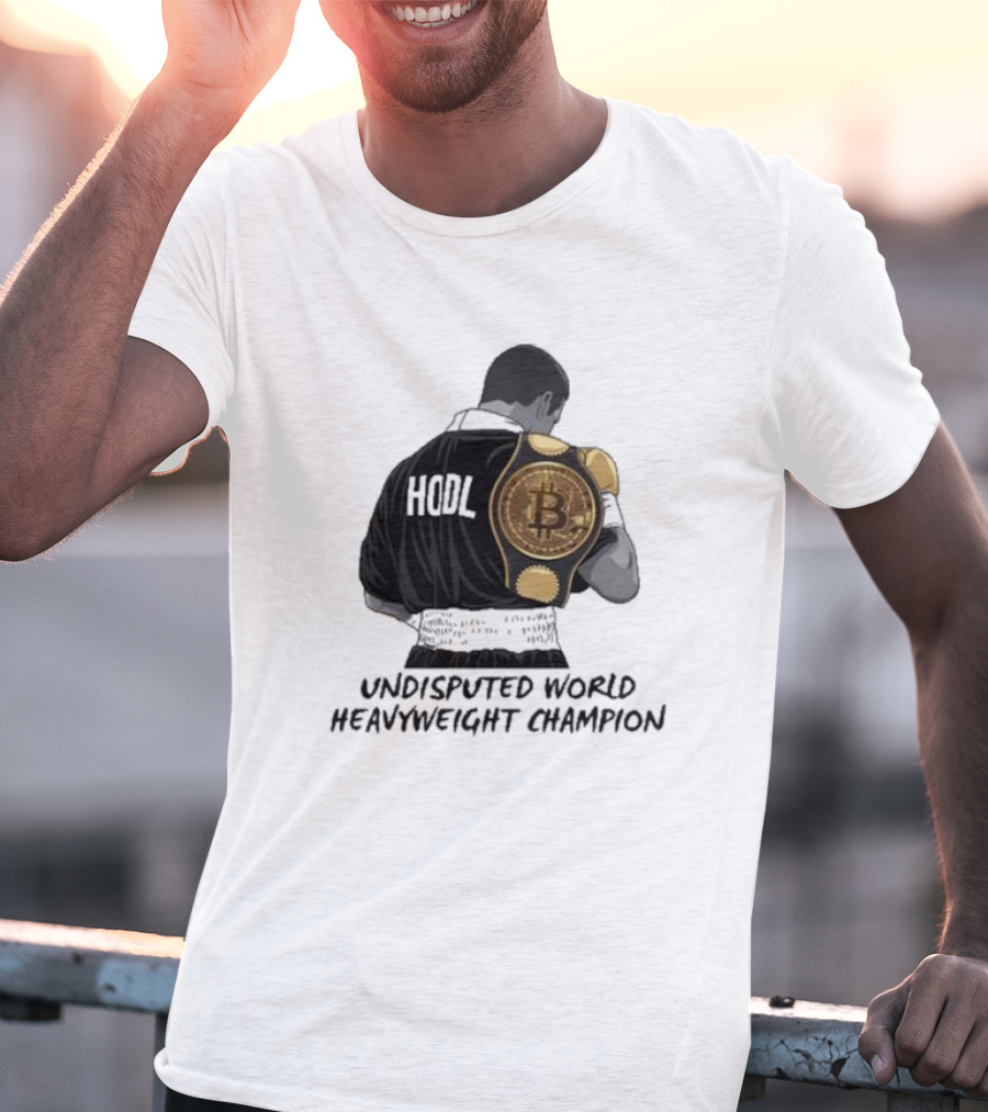 HODL Undisputed World Heavyweight Champion Bitcoin T-Shirt