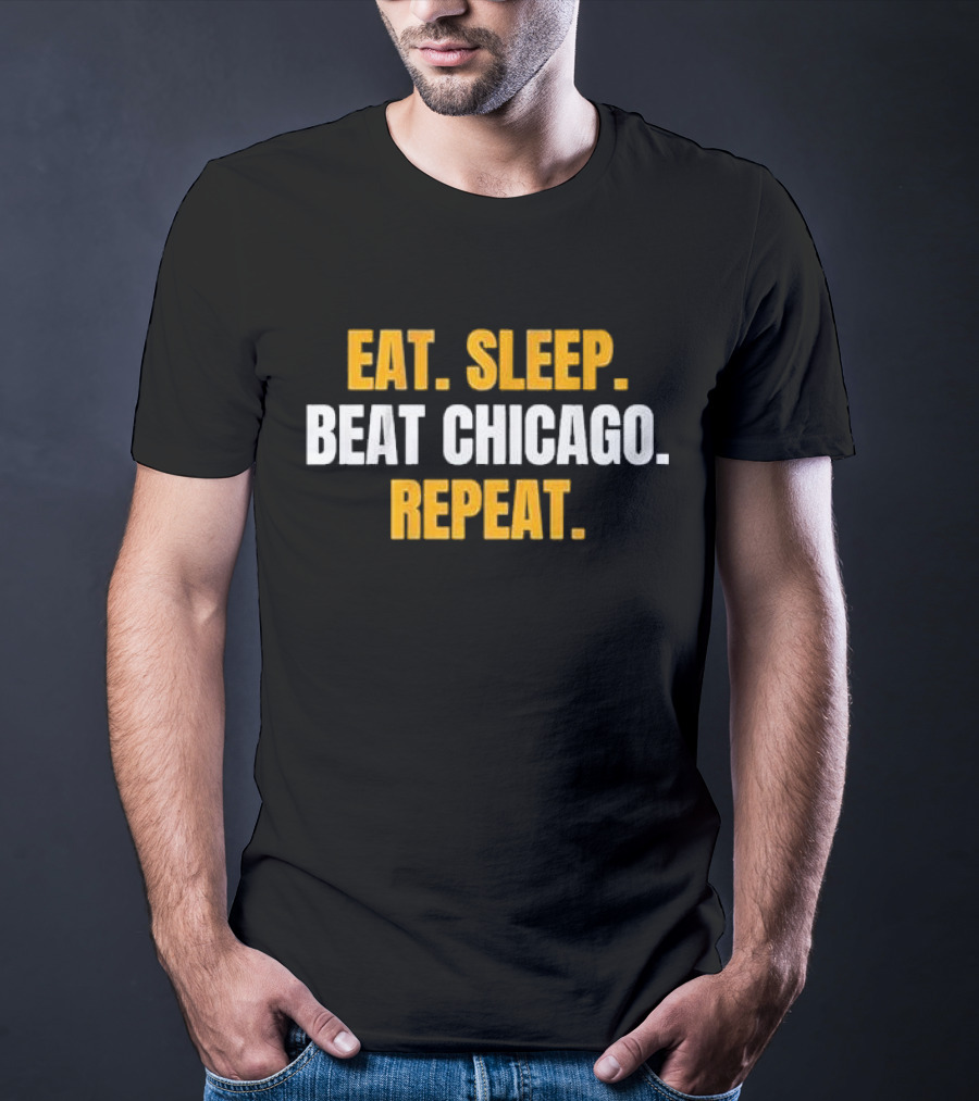 Eat Sleep Beat Chicago Repeat Motivational Sports Mantra T-Shirt