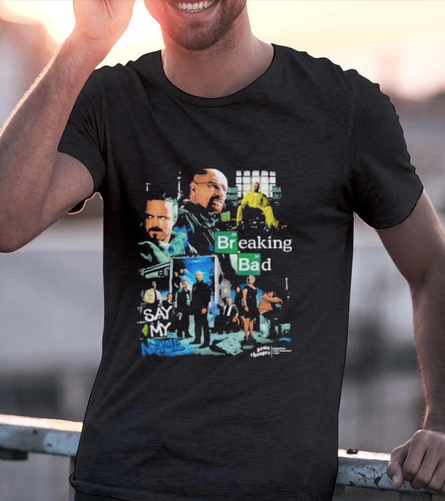Breaking Bad Say My Name Game Changer T-Shirt