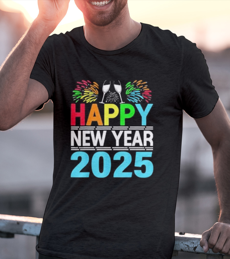 Happy New Year 2025 Fireworks Cheers T-Shirt