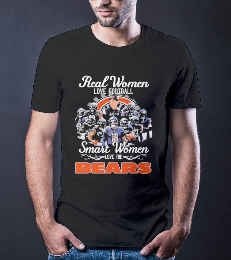 Real Women Love Football Smart Women Love The Bears T-Shirt