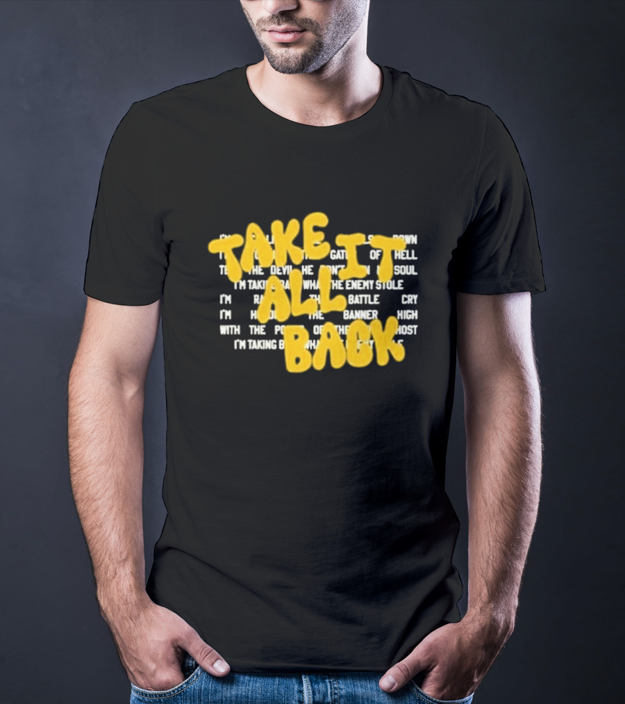 Tauren Wells Take It All Back Vintage I'm Raising The Battle Cry T-Shirt