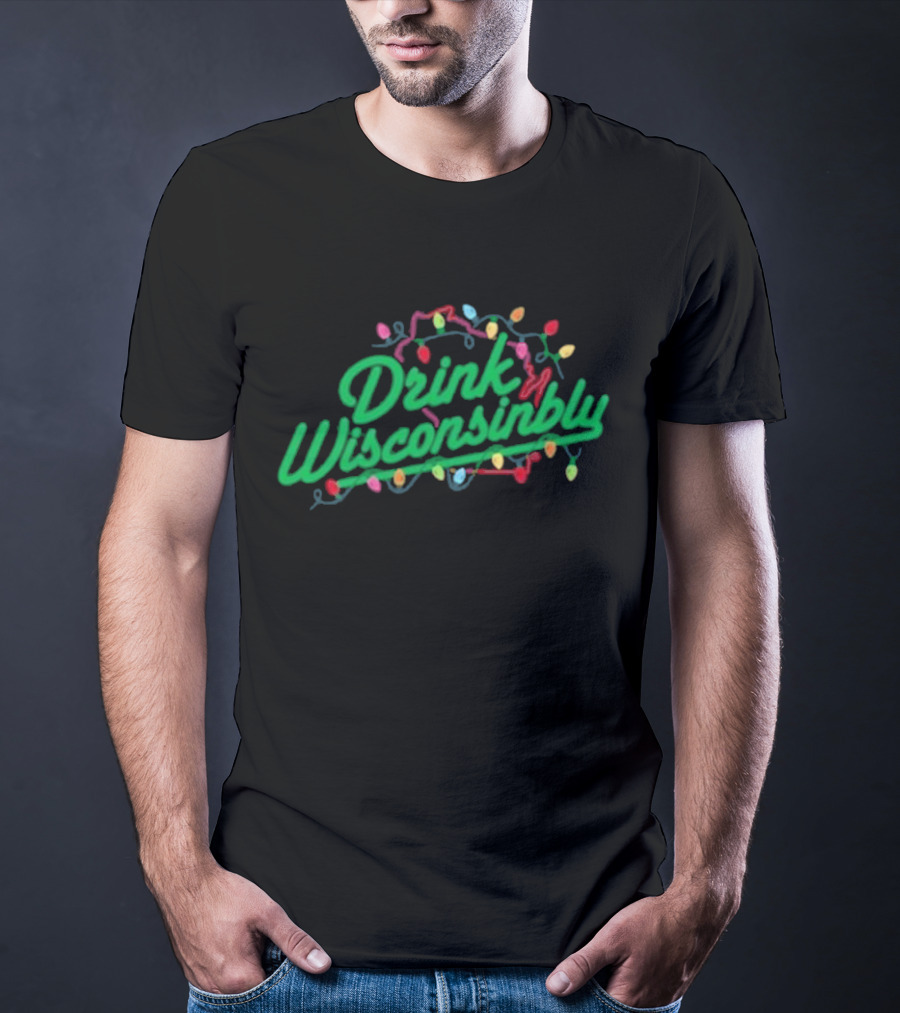 Drink Wisconsinbly Christmas Lights Festive Holiday T-Shirt