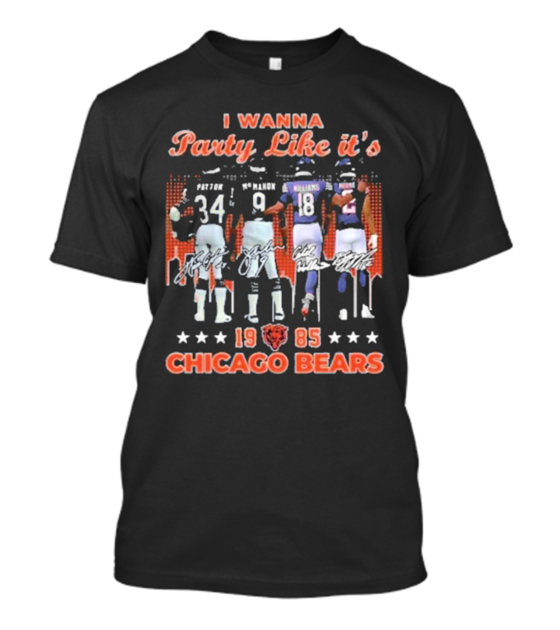 I Wanna Party Like It’s 1985 Chicago Bears Payton Mcmahon Williams Moore T-Shirt