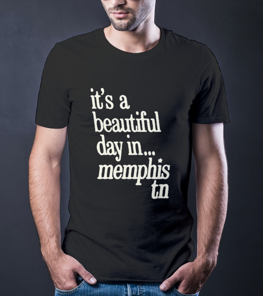 A Beautiful Day In Memphis TN T-Shirt