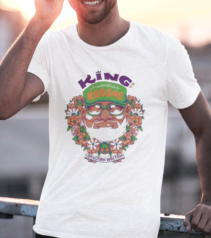 King Hawaiian Reggae Bruddah Waltah T-Shirt