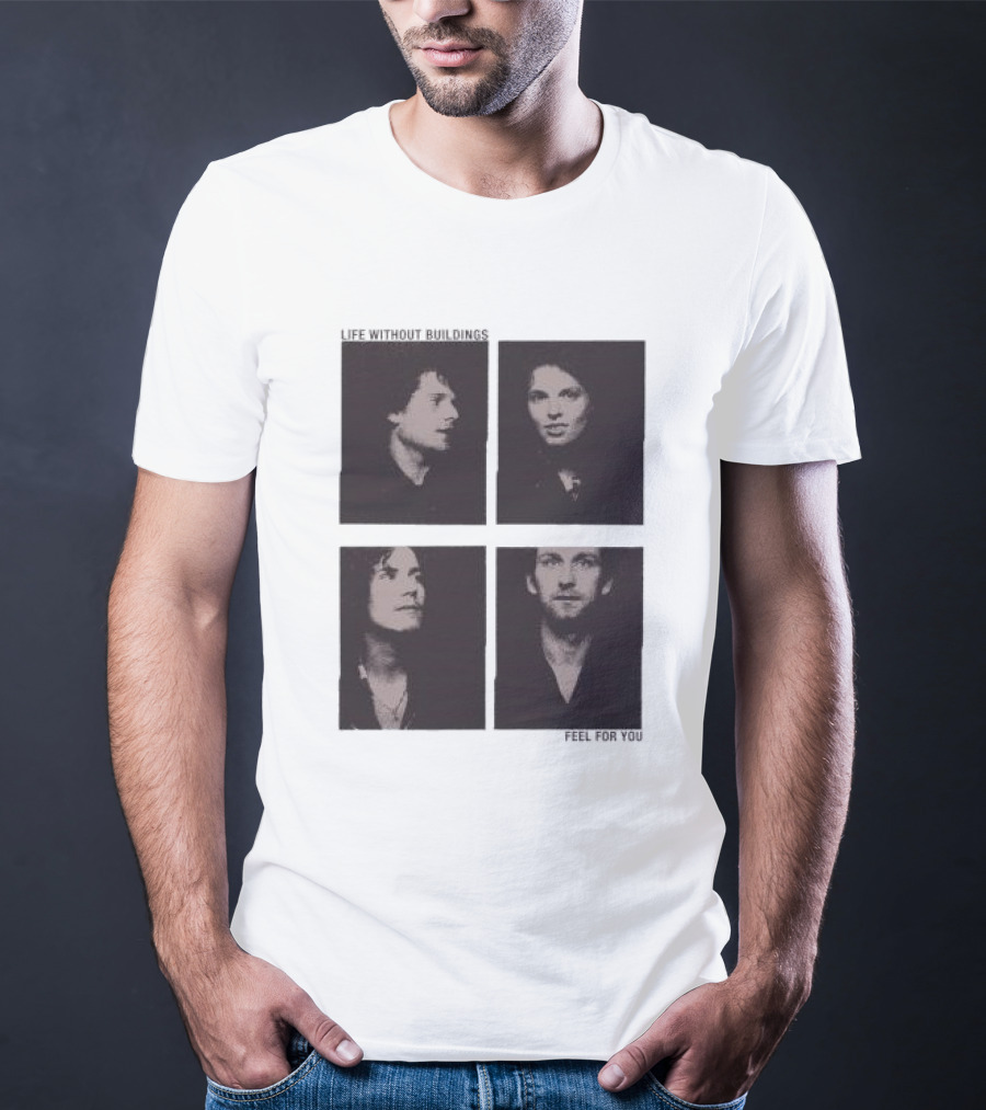 Life Without Buildings Feel For You Album Photography T-Shirt