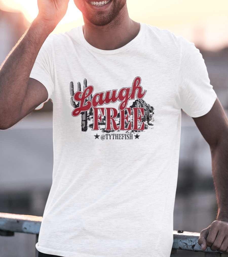 Laugh Free @TYTHEFISH Cactus Desert Scene T-Shirt