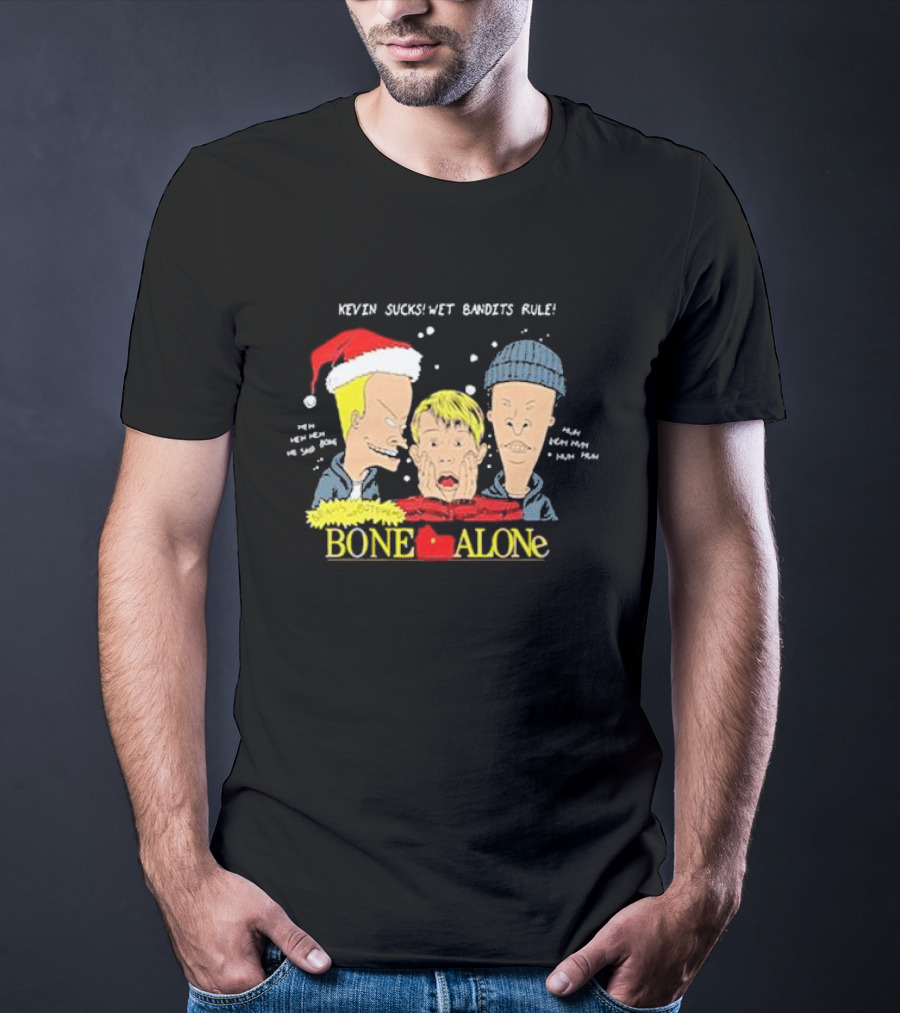 Beavis And Butthead Kevin Sucks Wet Bandits Rule Bone Alone Christmas T-Shirt