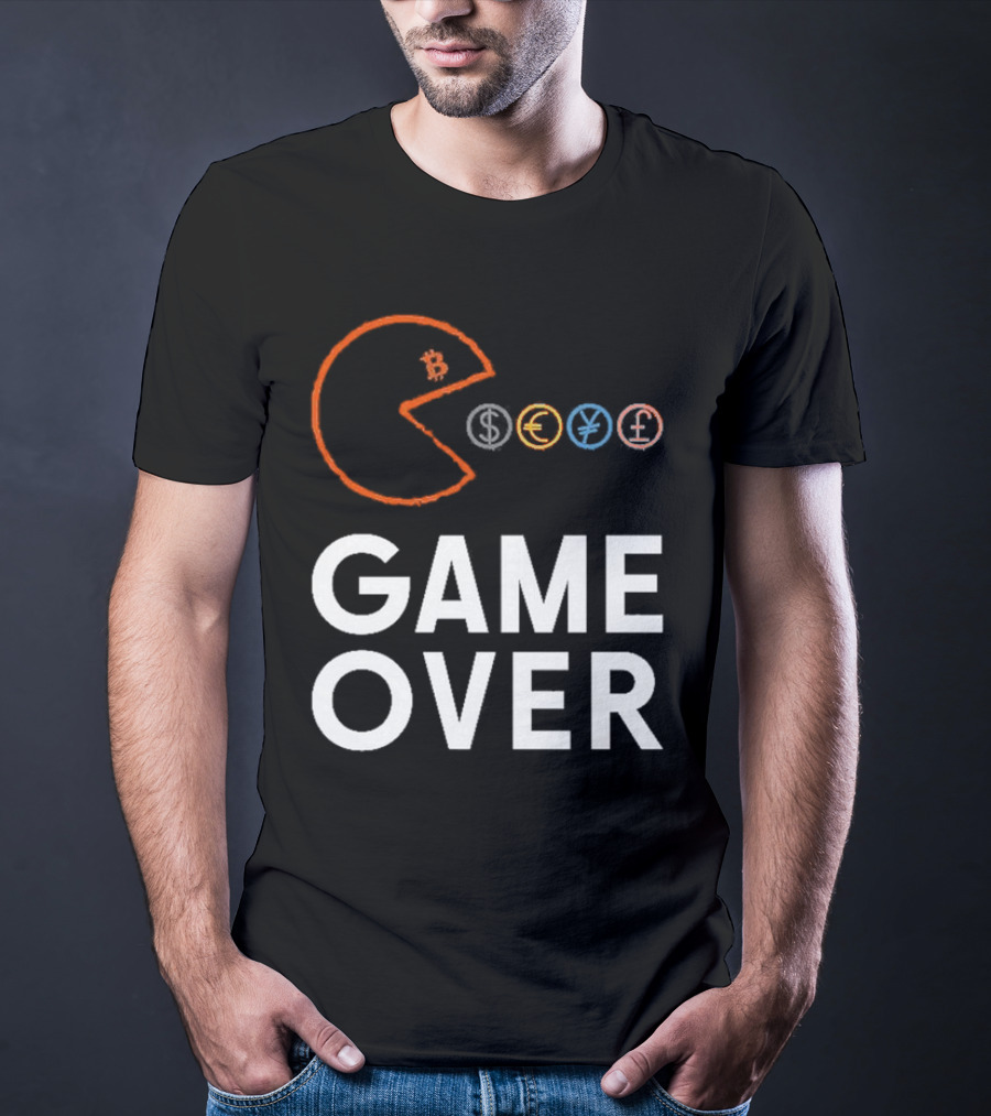 Game Over Bitcoin Pac-Man Eats Dollar Euro Yen Pound T-Shirt