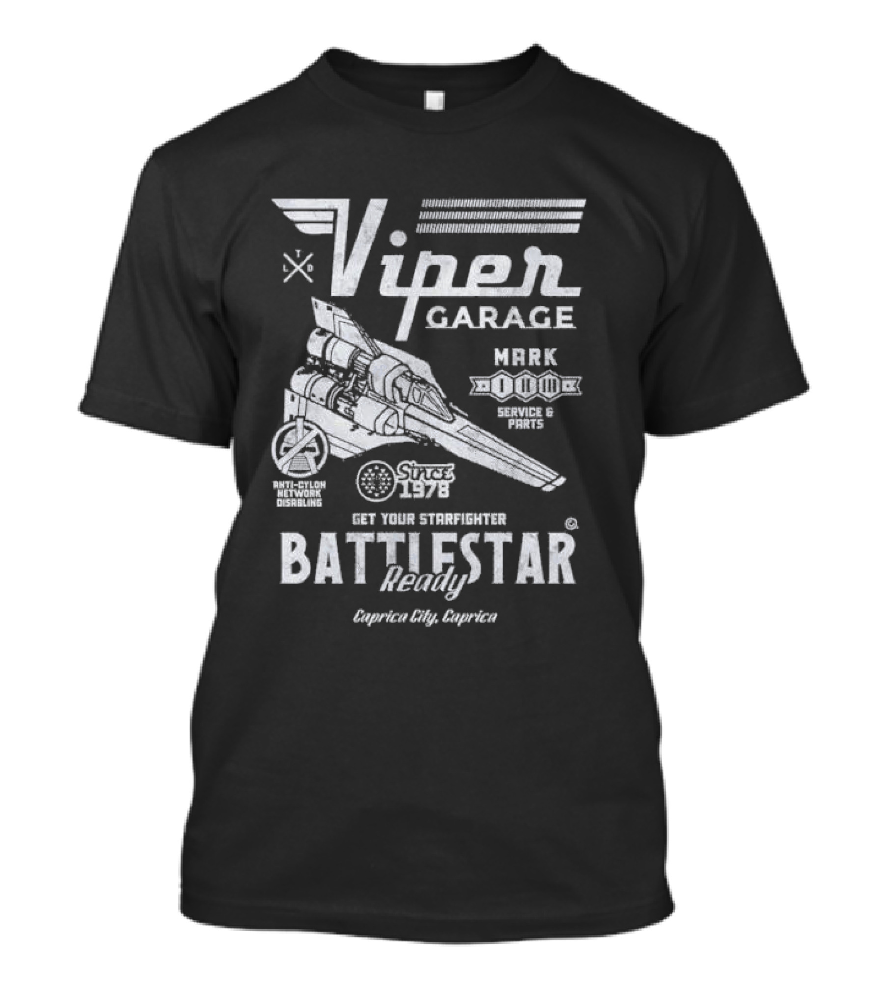 Viper Garage Battlestar Ready Starfighter Service Caprica City Since 1978 T-Shirt