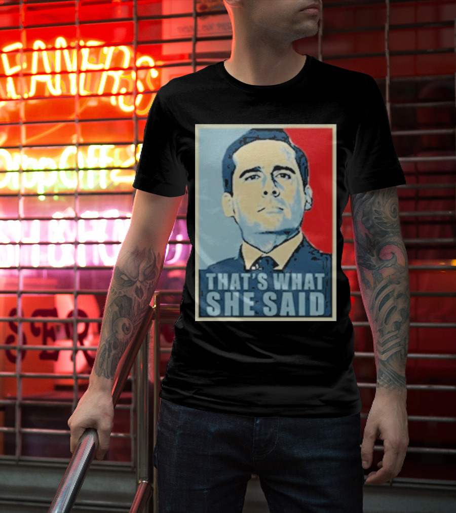 Vegas Matt That's What She Said T-Shirt