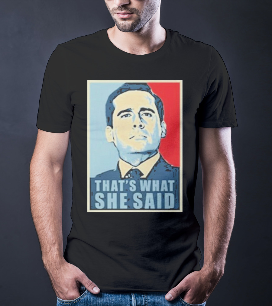 Vegas Matt That's What She Said T-Shirt