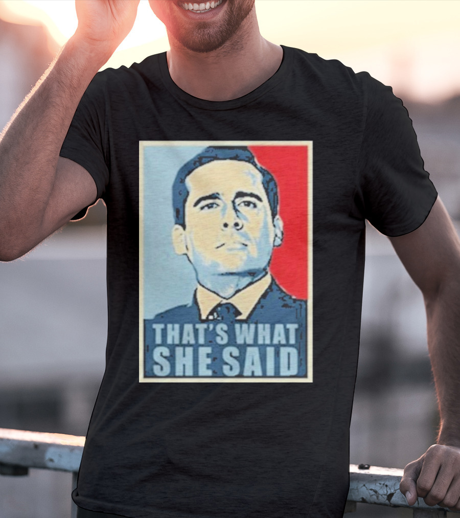 Vegas Matt That's What She Said T-Shirt