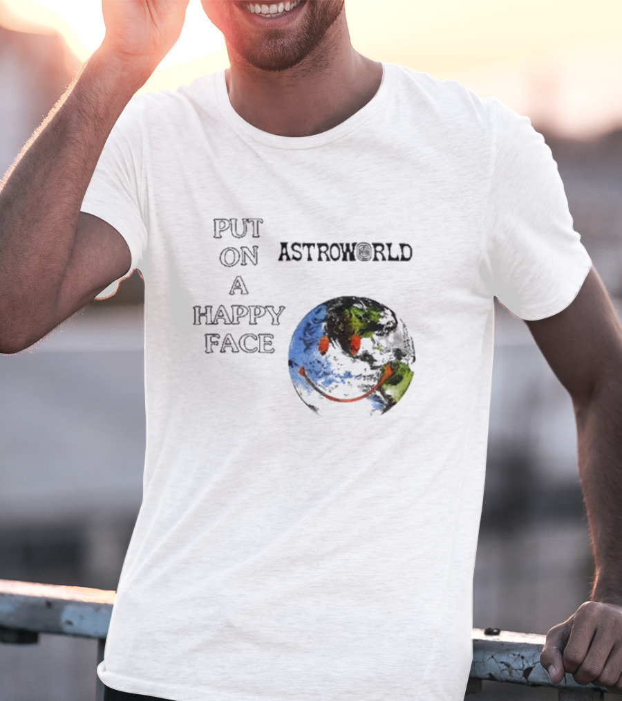 Put On A Happy Face Astroworld Smiley Earth T-Shirt