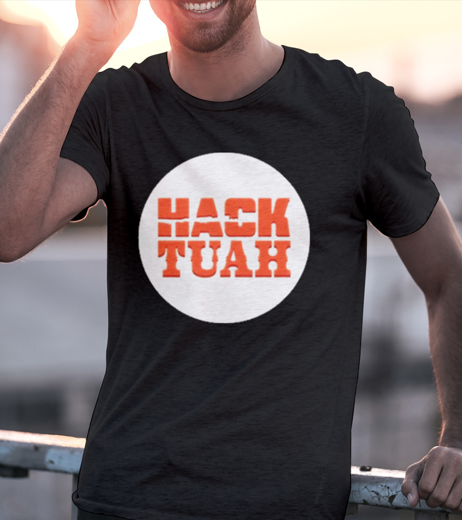 Lauren Hack The Movies Hack Tuah T-Shirt