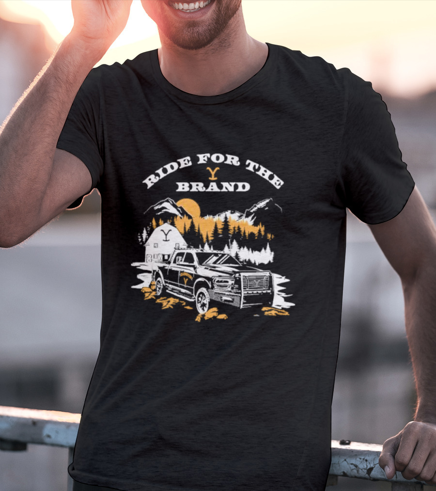 Ride For The Brand Yellowstone Truck Mountains Forest Cabin T-Shirt