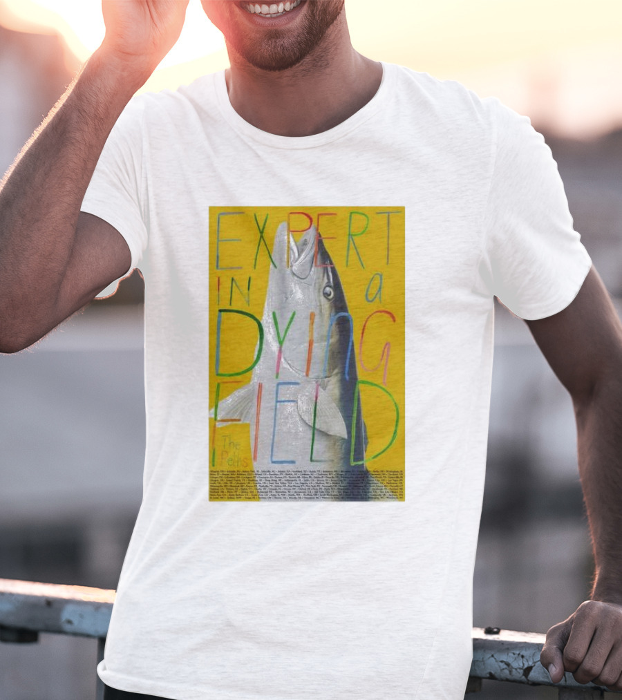 Expert In A Dying Field The Beths Colorful Lettering Fish Image T-Shirt