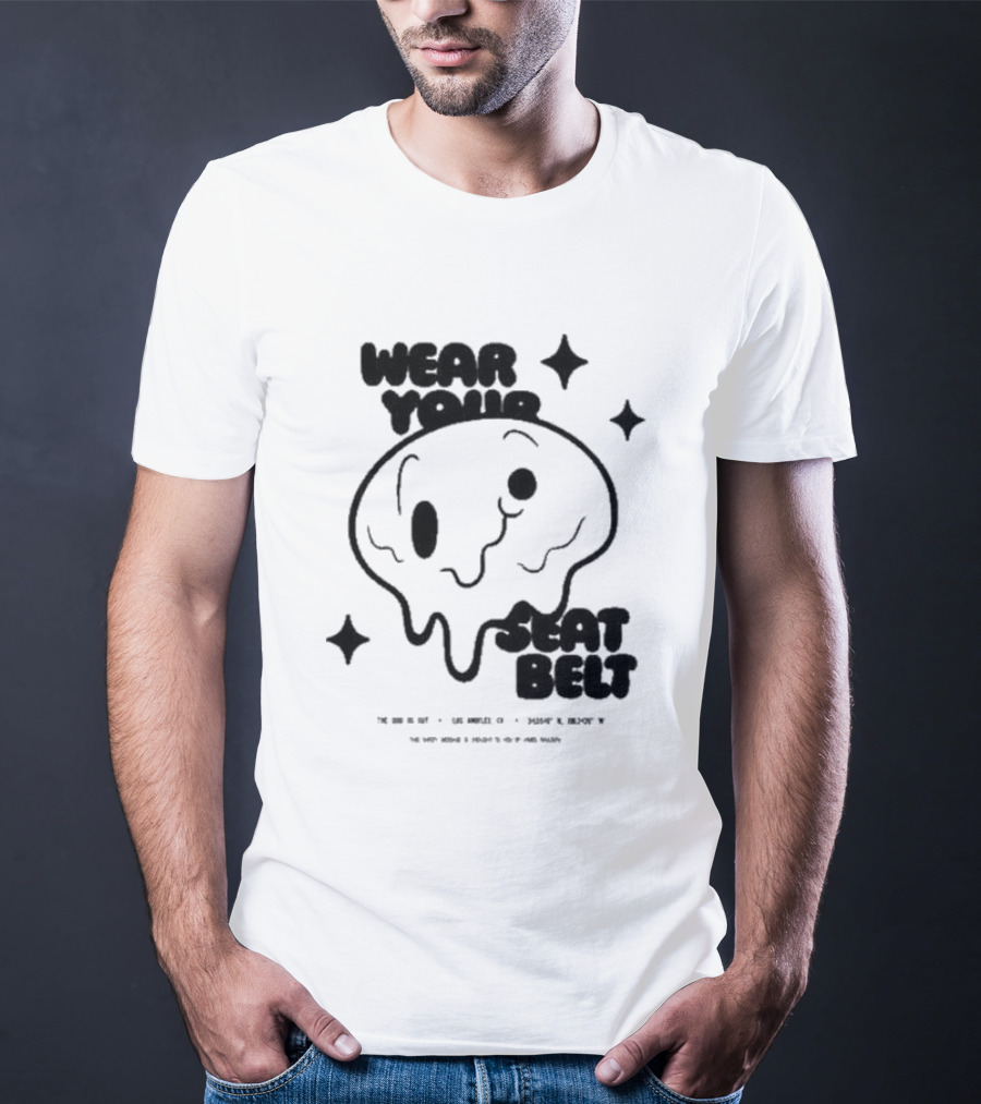 The Odd 1S Out Wear Your Seatbelt Melting Face Safety Reminder T-Shirt