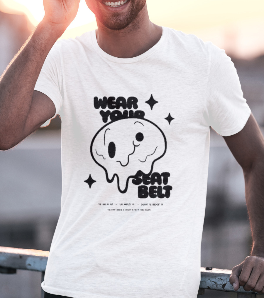 The Odd 1S Out Wear Your Seatbelt Melting Face Safety Reminder T-Shirt