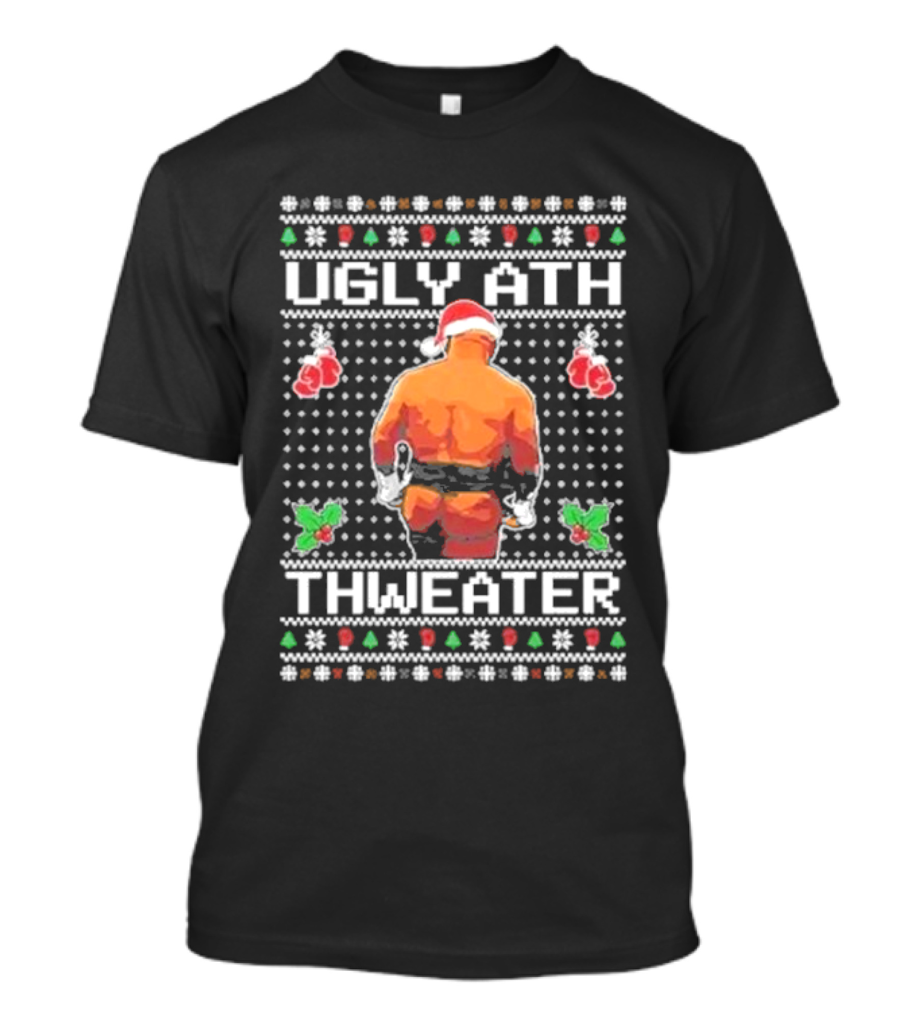 Mike Tyson Ugly Ath Thweater Ugly Christmas Sweater Santa Boxing T-Shirt