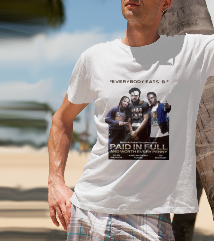 Knicks Brunson Towns Anunoby Paid In Full Everybody Eats B T-Shirt