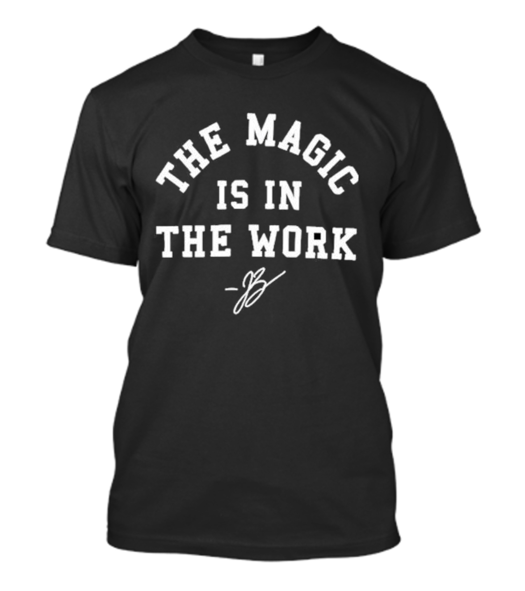 Ben Stiller Jalen Brunson - The Magic Is In The Work Signature T-Shirt