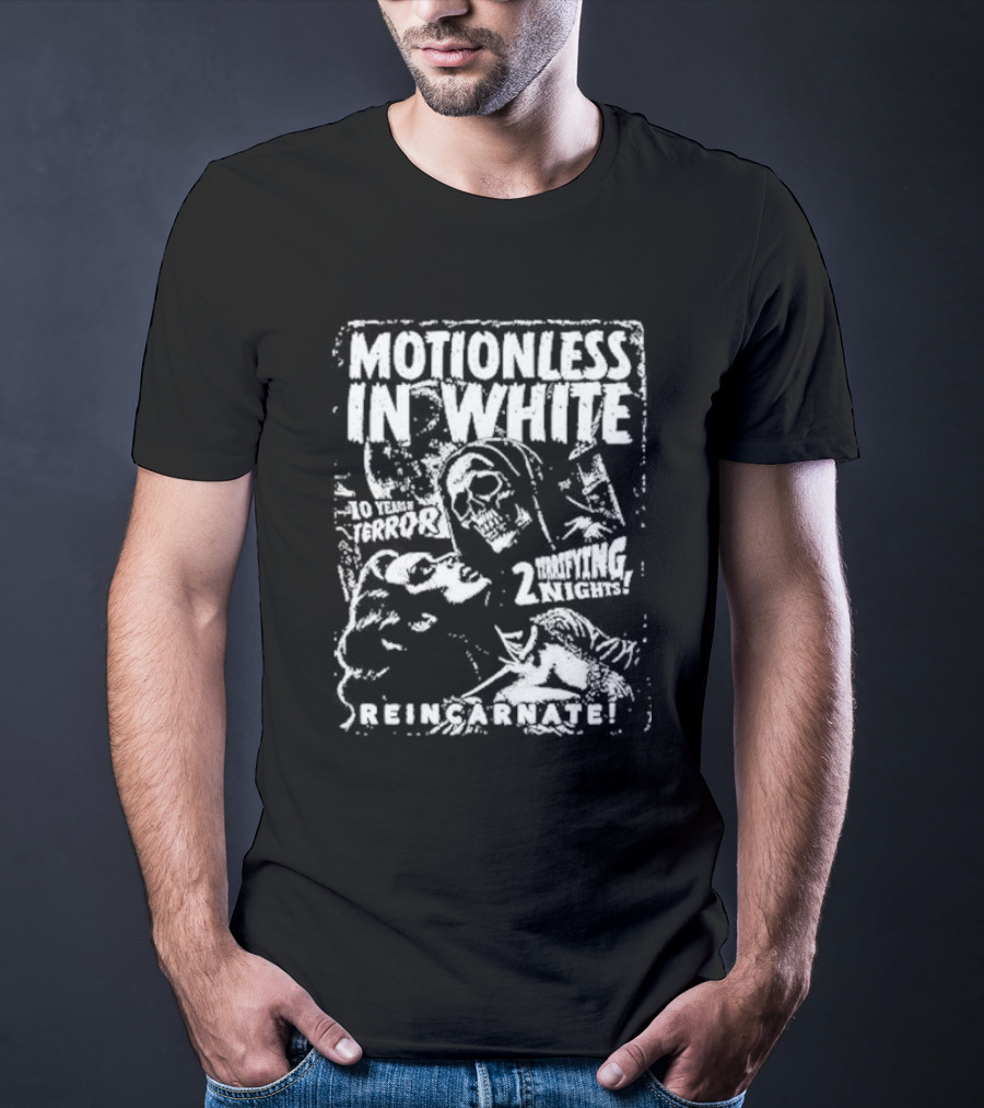 Motionless In White 10 Years Of Terror 2 Terrifying Nights Reincarnate T-Shirt