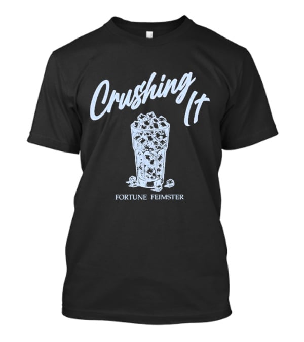 Crushing It Fortune Feimster Crushed Ice T-Shirt